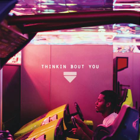 thinkin bout you lyrics|thinking 'bout you lyrics.